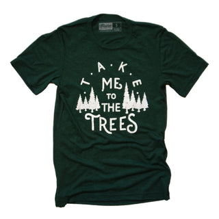 Take Me To The Trees Graphic Tee