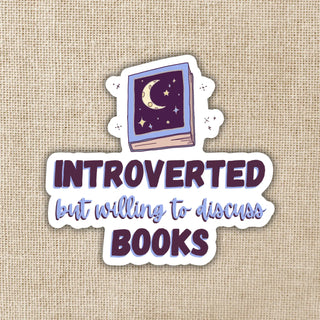 Introverted But Willing To Discuss Books Sticker, 3-inch