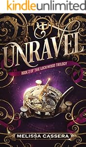 Unravel (The Lockwood Trilogy Book 2)