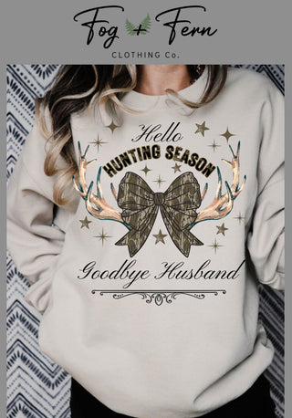 Hello Hunting Season Goodbye Husband Design (Adult)