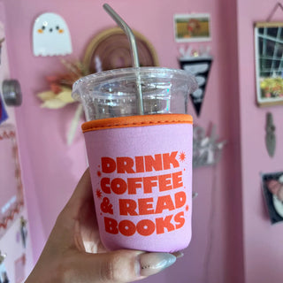 Pink Drink Coffee + Read Books Coffee Sleeve