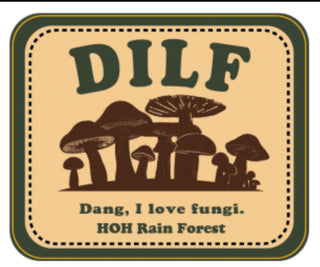 D.I.L.F. Dang I Love Fungi Sticker