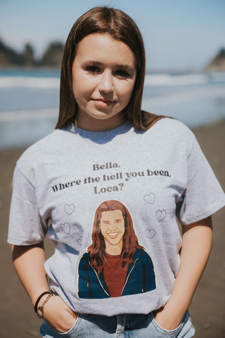 Bella, Where The Hell You Been Loca Heart Black Text Design