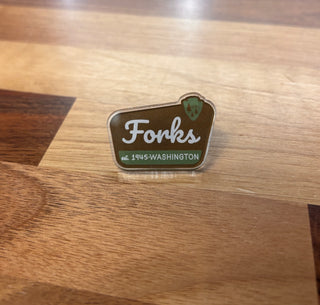Forks, WA National Park Sign Acrylic Pin Button