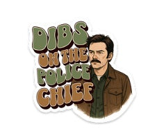 Dibs On The Police Chief Sticker