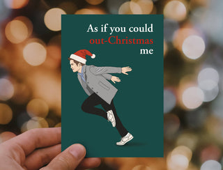 Twilight Christmas Card - As If You Could Out-Christmas Me