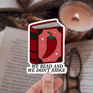 Spicy Book We Read & Don't Judge Sticker: Standard