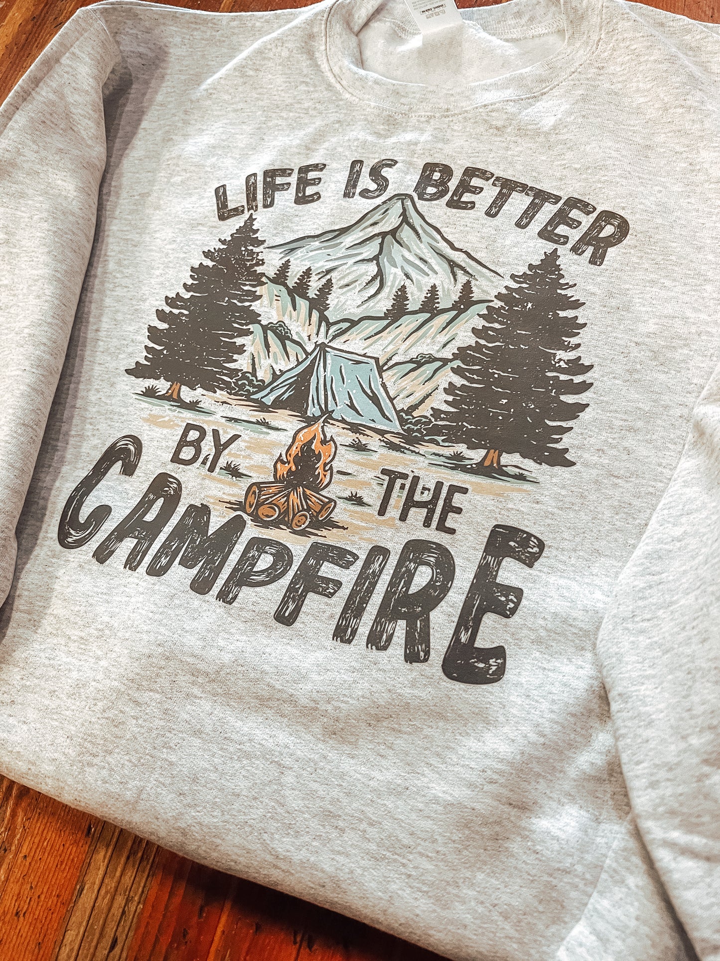 Life Is Better By The Campfire Crew